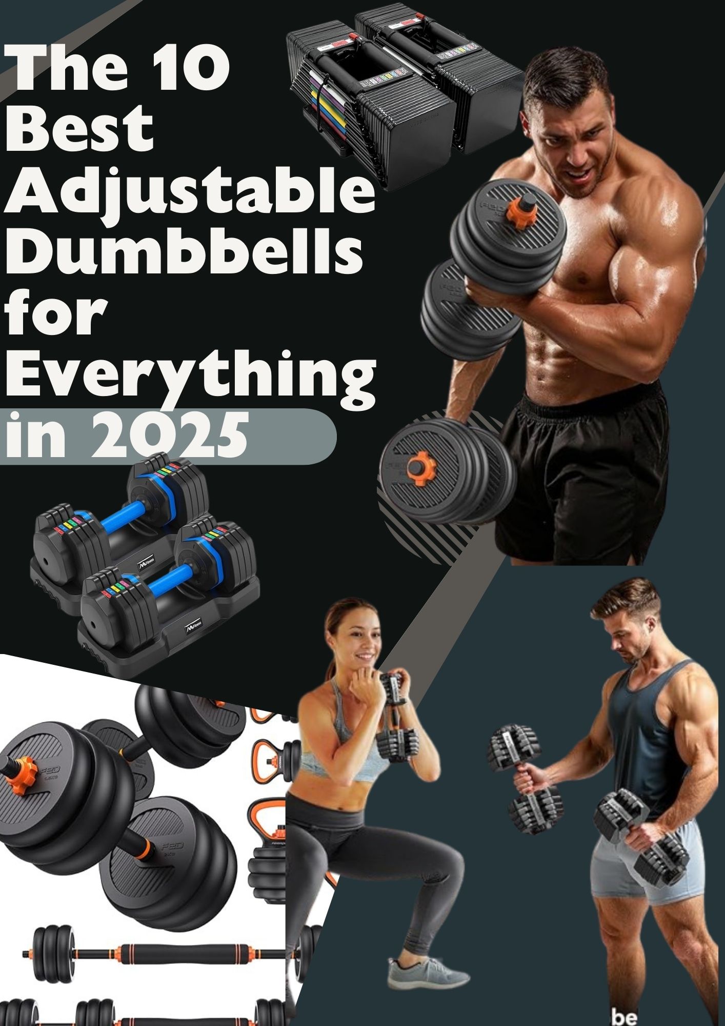 The 10 Best Adjustable Dumbbells for Everything