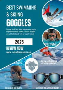 Top 10 Best Skiing & Swimming Goggles for 2025
